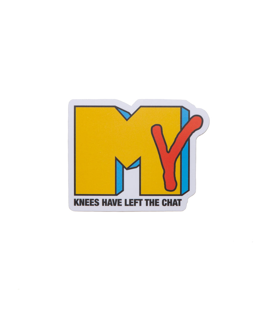 My Knees Have Left The Chat Sticker